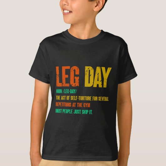 Leg Day Definition Gym Pump Oversized Gym Workout T-shirt (Voorkant)