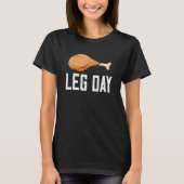 Leg Day Thanksgiving Costume Pilgrim Turkey Day T-shirt (Voorkant)
