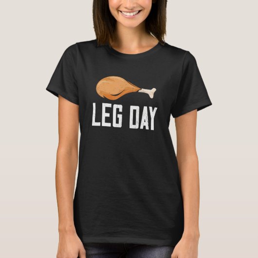 Leg Day Thanksgiving Costume Pilgrim Turkey Day T-shirt (Voorkant)