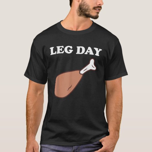 Leg Day Thanksgiving Turkije Leg Funny T-shirt (Voorkant)