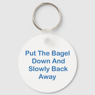 Leg de bagel neer en ga langzaam weg sleutelhanger