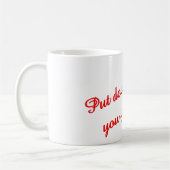 Leg de vork neer   koffiemok (Links)