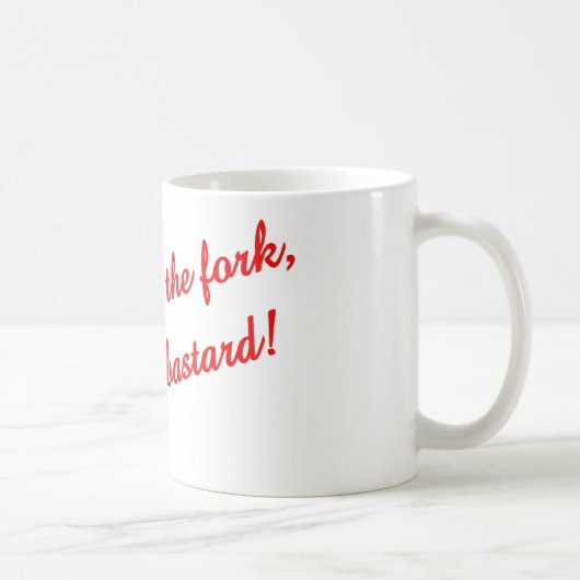 Leg de vork neer   koffiemok (Rechts)