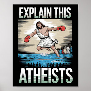 Leg deze atheïsten uit Jezus Bokshandschoenen Grap Poster