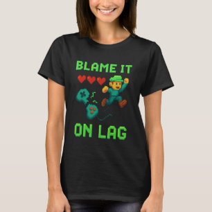 Leg het bij Lag Grappige Gamer Retro Pixel Art Gam T-shirt
