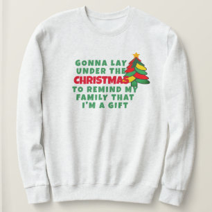 Leg onder de kerstboom niet lelijke grappige kerst trui