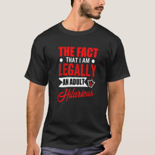 Legaal volwassen bevalling t-shirt