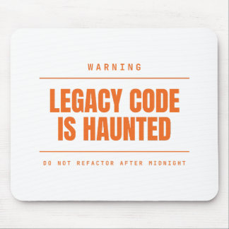 Legacy Code Is Haunted Funny Programmeur Ontwikkel Muismat