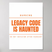 Legacy Code Is Haunted Funny Programmeur Ontwikkel Poster (Voorkant)