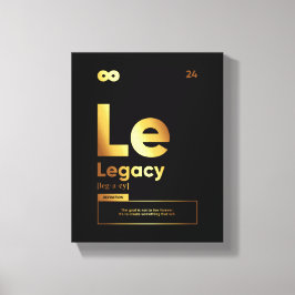 Legacy Definition | Motivatie Quote Wall Art Canvas Afdruk