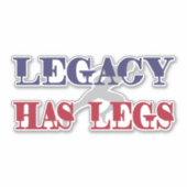 Legacy heeft benen sticker (Voorkant)