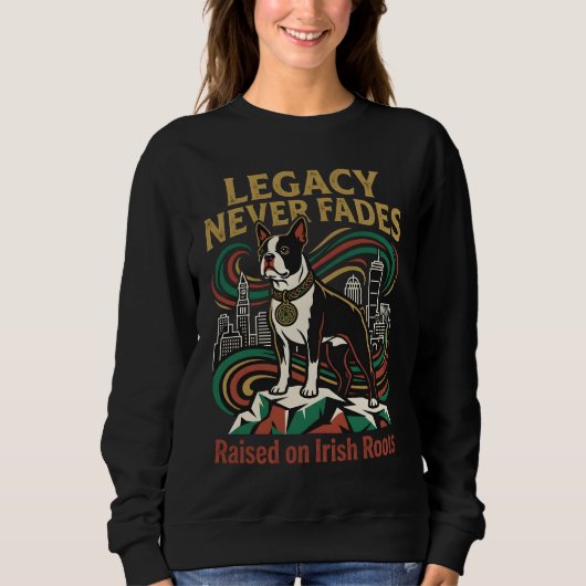 Legacy Never Fades Boston Terrier Trui (Voorkant)