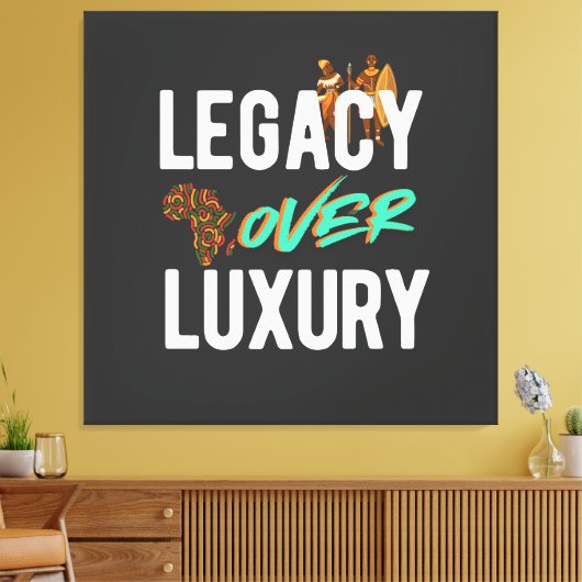 Legacy Over Luxury | Canvas Afdruk (Insitu (Woonkamer))