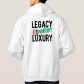Legacy Over Luxury | Hoodie (Achterkant)