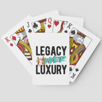 Legacy Over Luxury | Pokerkaarten