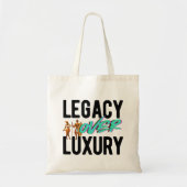 Legacy Over Luxury | Tote Bag (Voorkant)