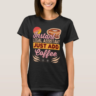 Legal Assistant Coffee Shirt Women Funny