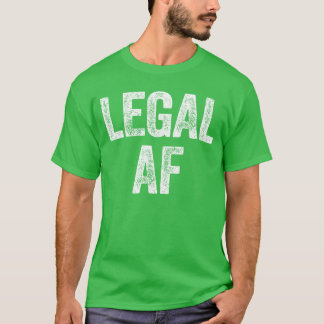 Legale AF 21e verjaardag meisje T-shirt