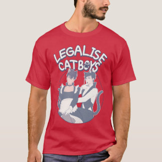 Legalise Catboys Anime girl T-shirt