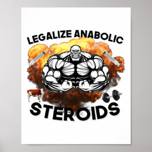 Legaliseer Anabole Steroïden Grappige Gym Bodybuil Poster