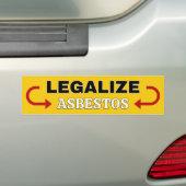 Legaliseer asbest bumpersticker (Op auto)