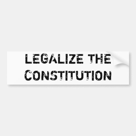 LEGALISEER DE GRONDWET BUMPERSTICKER (Voorkant)
