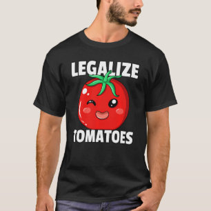 Legaliseer Tomaat Marinara  Grappige Rood Tuiniere T-shirt