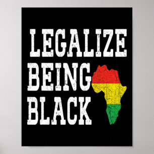 Legaliseer Zwart Zijn Trots Afrikaanse Wortels Zwa Poster