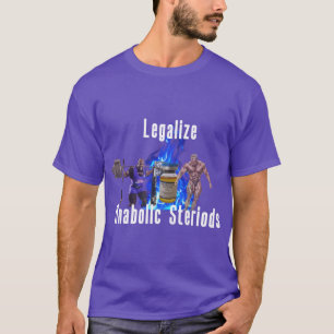 Legaliseren Anabole Steroïden retro T-shirt