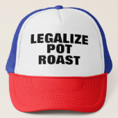 Legaliseren Pot Roast Trucker Hat Trucker Pet (Voorkant)