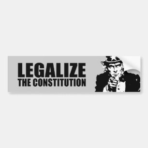 Legaliseren van de grondwet bumpersticker