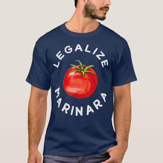 Legaliseren van onze mariniaanse tomaat Sauce Gift T-shirt (Voorkant)