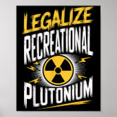 Legaliseren van recreatief plutonium _1 poster (Voorkant)