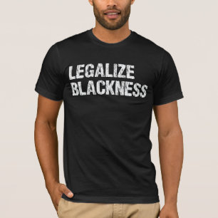 Legalize Blackness African Pride Black History T-shirt