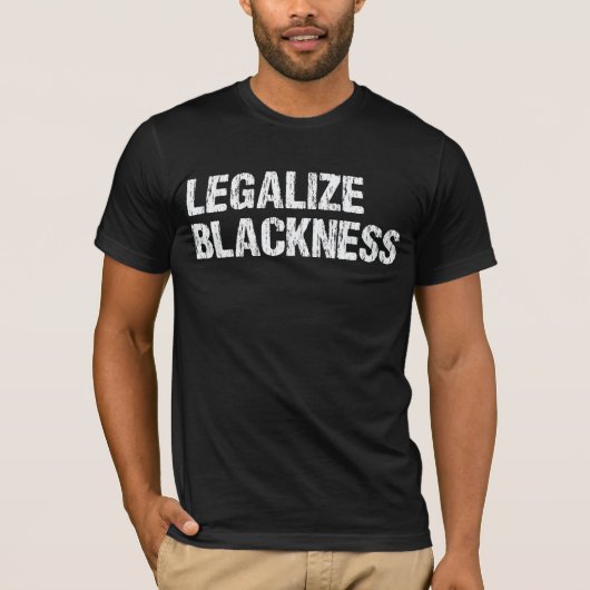 Legalize Blackness African Pride Black History T-shirt (Voorkant)