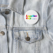 Legalize Gay Ronde Button 5,7 Cm (In situ)