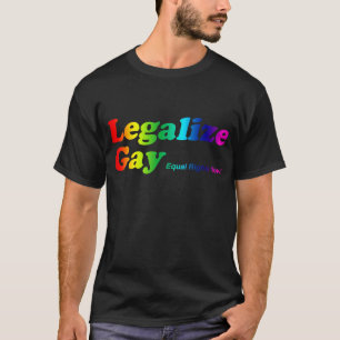 Legalize Gay T-shirt