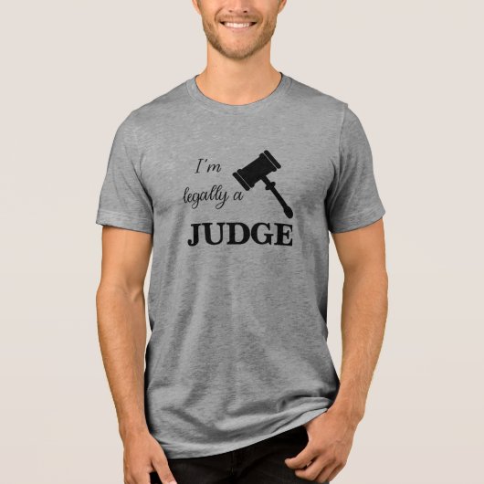 Legally a Judge Tri-Blend Shirt (Voorkant)