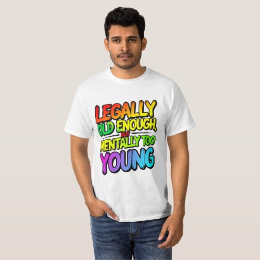 Legally old enough t-shirt (Voorkant volledig)