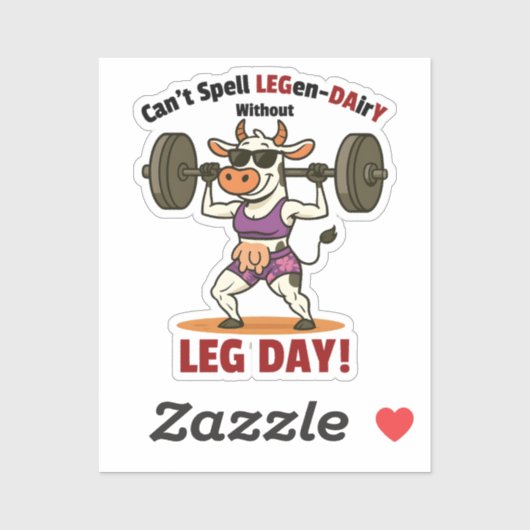 Legen-Dairy Leg Day – Funny Cow Squat Workout Sticker (Vel)