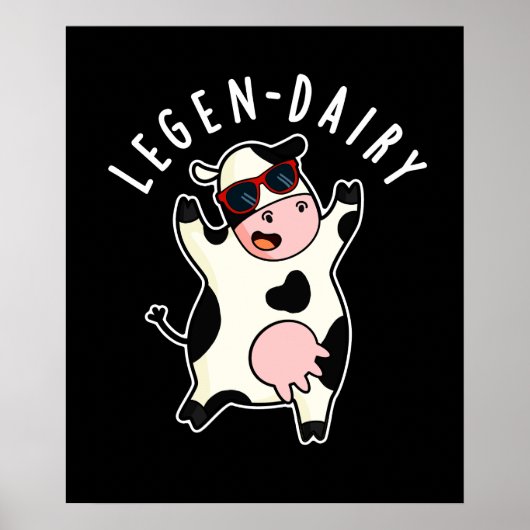 Legen-milk Funny Koe Pun Dark BG Poster (Voorkant)