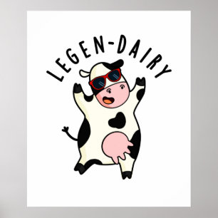 Legen-zuivelbedrijf Funny Koe Pun Poster