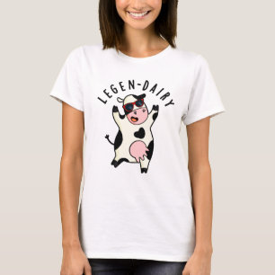 Legen-zuivelbedrijf Funny Koe Pun T-shirt