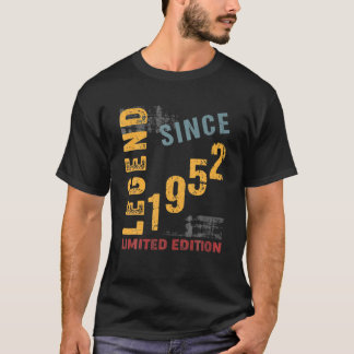 Legend 1952 70th Year Old Birthday Gift Limited Ed T-shirt