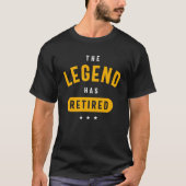 Legend Has Retired Funny Retiulation T-shirt (Voorkant)