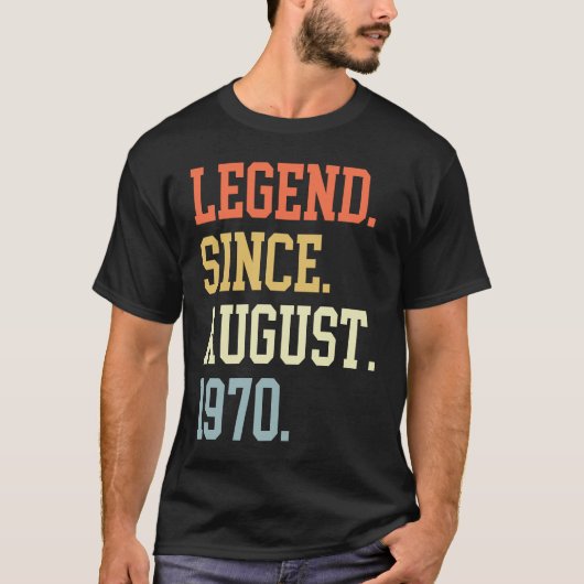 Legend Since August 1970 For Men Women August 1970 T-shirt (Voorkant)