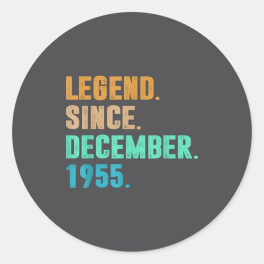 Legend Since December 1955 Birth Of Birthday 1955  Ronde Sticker (Voorkant)