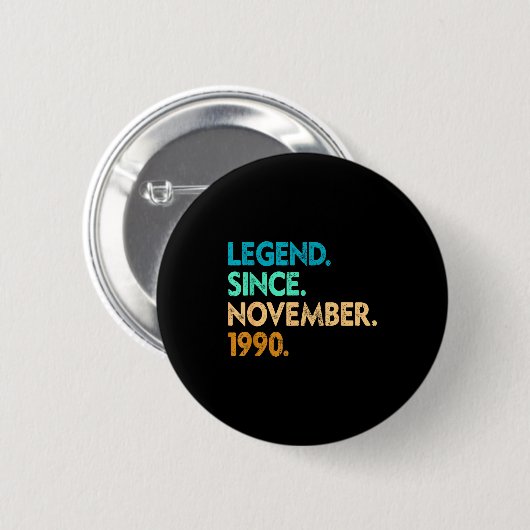 Legend Since November 1990 Apparel  Ronde Button 5,7 Cm (Voorkant /achterkant)