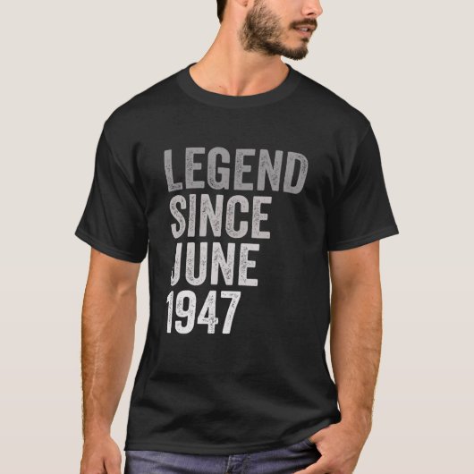 Legend sinds juni 1947 Geweldige 74 jaar oud 74th T-shirt (Voorkant)