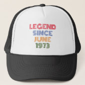 LEGEND SINDS JUNI 1973 TRENDY BIRTHDAY TRUCKER PET (Voorkant)